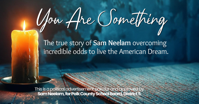 Political Ad. You are Something. The true story of Sam Neelam overcoming incredible odds to live the American dream.