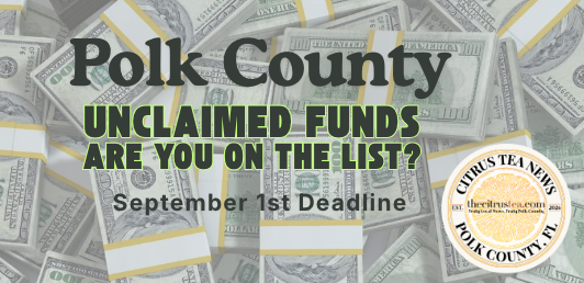 Polk County Clerk’s Unclaimed Funds Deadline Is Sept. 1. See if You Are on the List